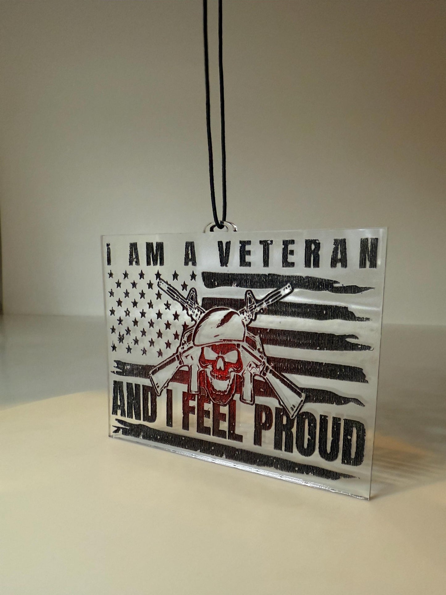 Veteran Car Pendant | “I Am a Veteran and I Feel Proud” Acrylic Patriotic Charm | Military Gift | Handmade USA Décor
